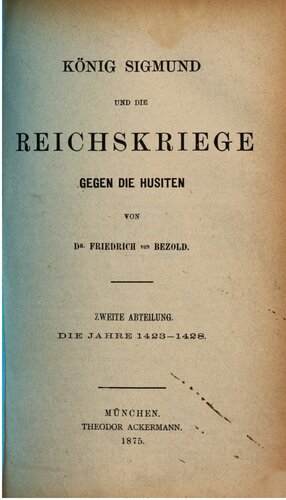 König Sigmund und die Reichskriege gegen die Husiten [Hussiten] / 1423-1428