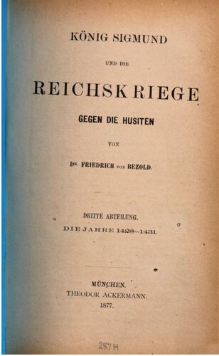 König Sigmund und die Reichskriege gegen die Husiten [Hussiten] / 1428-1431