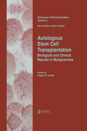 Autologous stem cell transplantation : biological and clinical results in malignancies