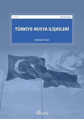 Türkiye - Rusya İlişkileri