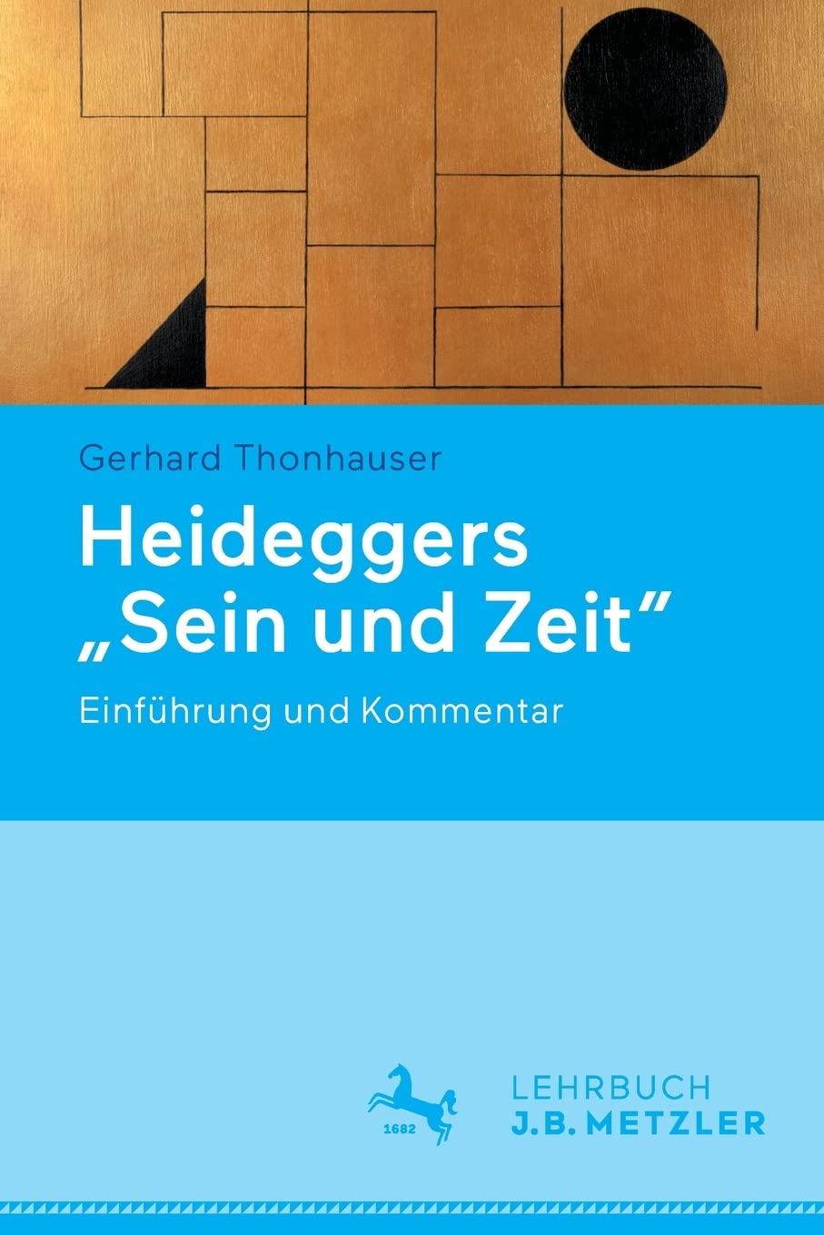 Heideggers "Sein und Zeit": Einführung und Kommentar