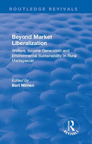 Beyond Market Liberalization: Welfare, Income Generation and Environmental Sustainability in Rural Madagascar