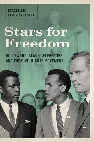Stars for Freedom : Hollywood, Black Celebrities, and the Civil Rights Movement.
