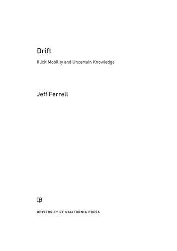 Drift illicit mobility and uncertain knowledge
