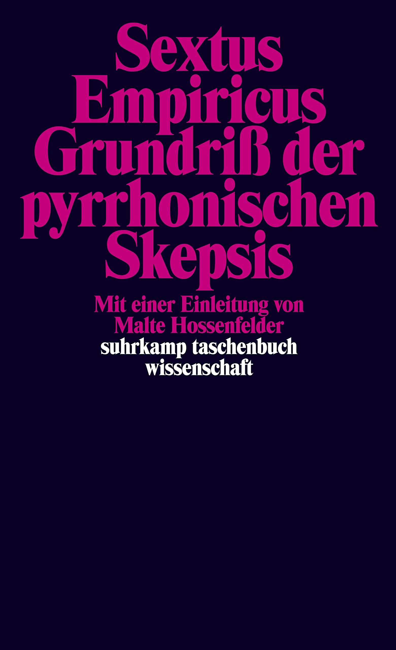 Grundriss der pyrrhonischen Skepsis.