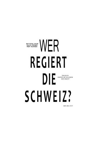 Wer regiert die Schweiz? Ein Blick hinter die Kulissen der Macht
