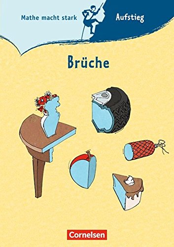 Mathe macht stark 5.-8. Schuljahr. Brüche