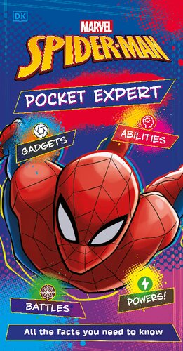 Marvel Spider-Man Pocket Expert: All the Facts You Need to Know