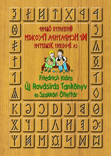 Új rovásírás tankönyv és szakköri ötlettár