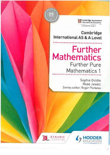 Further Mathematics Further Pure Mathematics 1