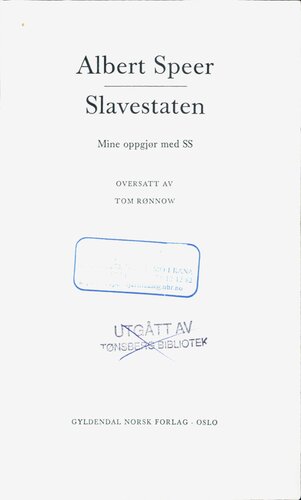 Slavestaten : mine oppgjør med SS