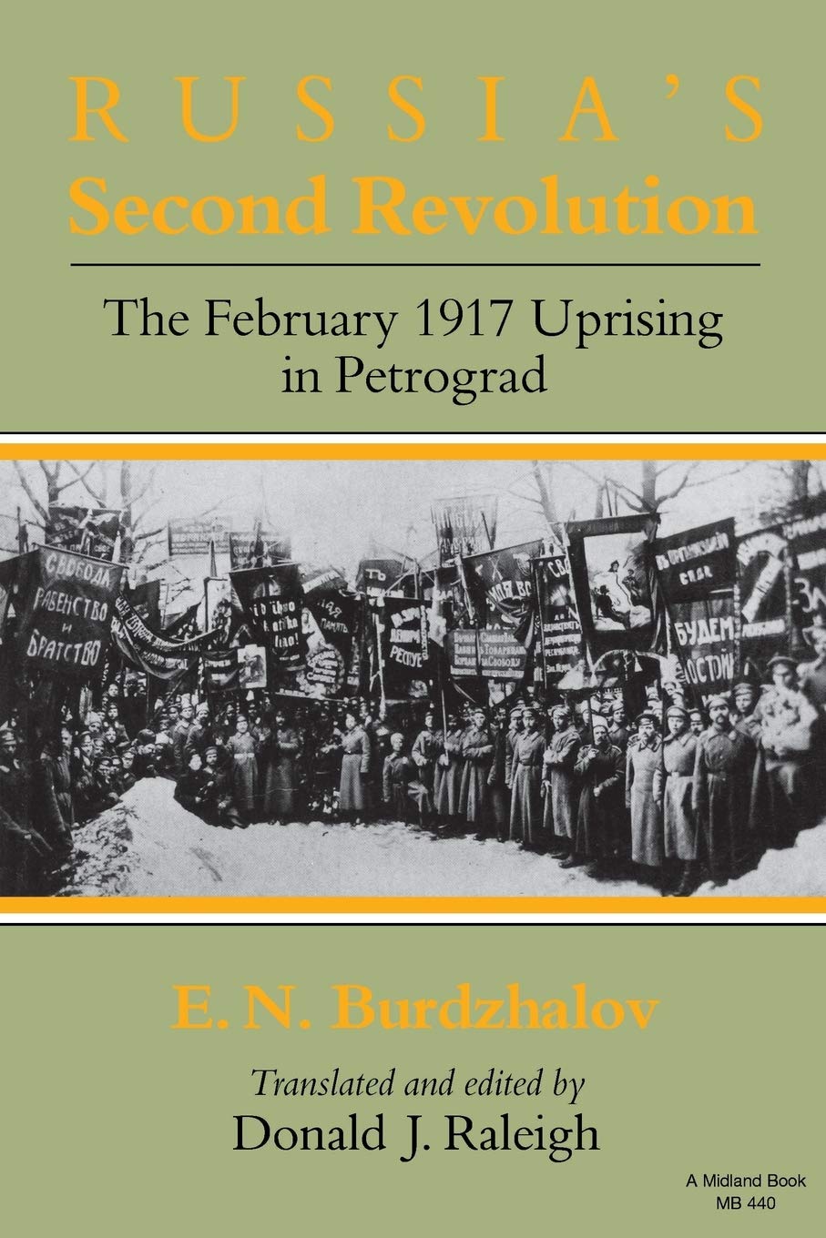 Russia's Second Revolution: The February 1917 Uprising in Petrograd