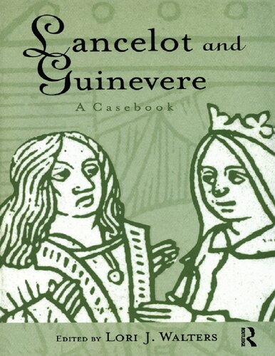 Lancelot and Guinevere : a casebook