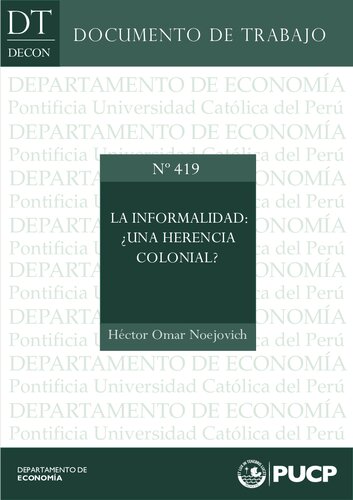 La informalidad: ¿una herencia colonial?