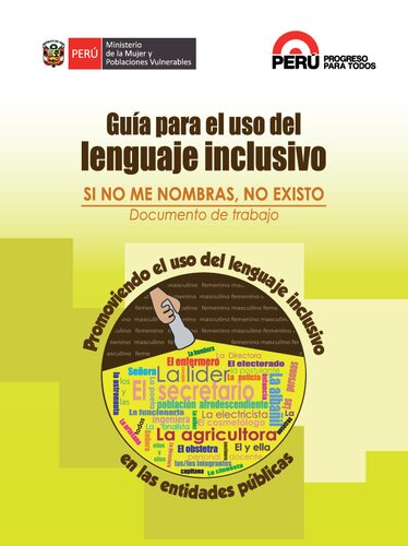 Si no me nombras, no existo. Guía para el uso del lenguaje inclusivo