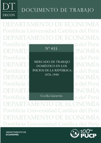 Mercado de trabajo doméstico en los inicios de la República: 1876-1940