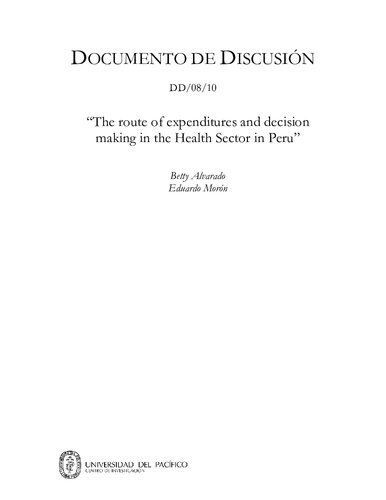 The route of expenditures and decision making in the Health Sector in Peru