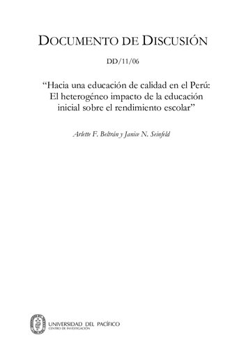 Hacia una educación de calidad en el Perú: El heterogéneo impacto de la educación inicial sobre el rendimiento escolar