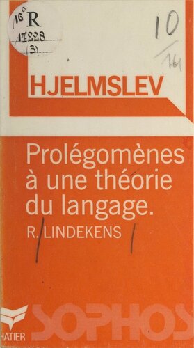 Hjelmslev. Prolégomènes à une théorie du langage.