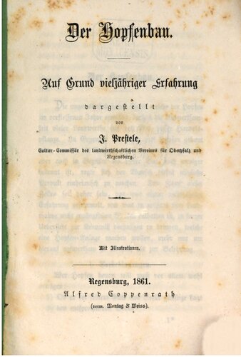 Der Hopfenbau : Auf Grund vieljähriger Erfahrung dargestellt