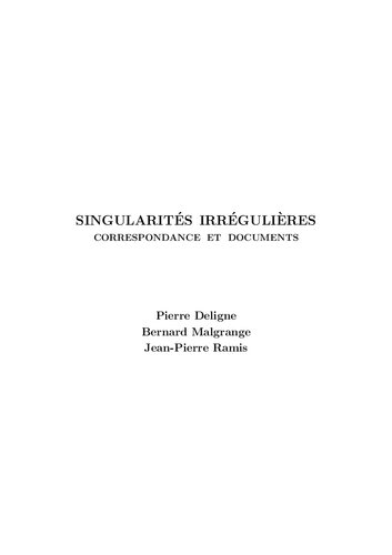 Singularités irrégulières : correspondance et documents