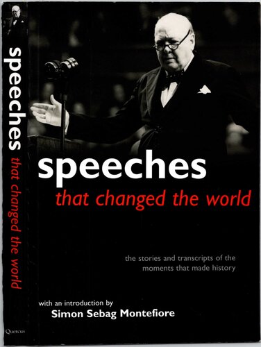 Speeches That Changed the World: The Stories and Transcripts of the Moments That Made History