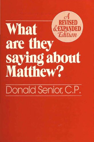What Are They Saying About Matthew (Revised and Expanded Edition)