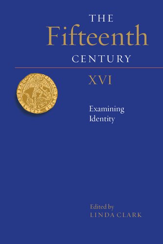 The Fifteenth Century XVI: Examining Identity