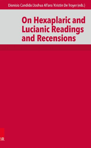 On Hexaplaric and Lucianic Readings and Recensions