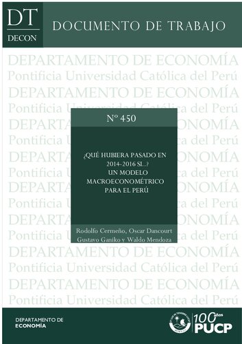 ¿Qué hubiera pasado en 2014-2016 si..? Un modelo macroeconométrico para el Perú