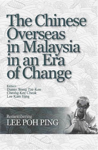 The Chinese Overseas in Malaysia in an Era of Change