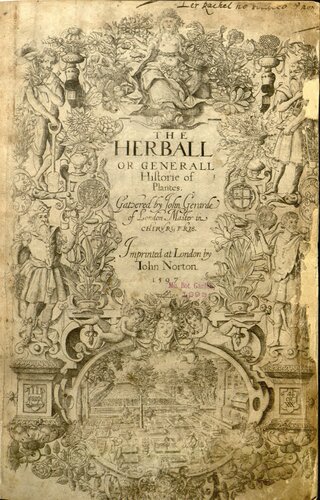 The herball : or Generall historie of plants