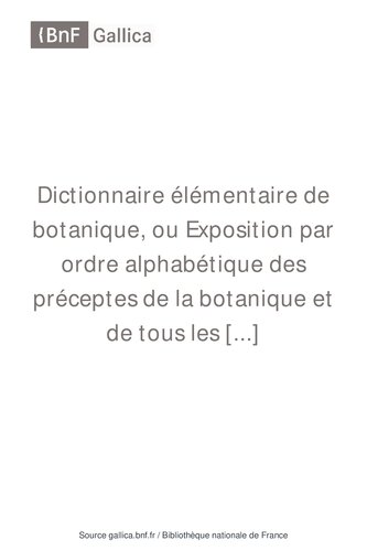 Dictionnaire élémentaire de botanique, etc.