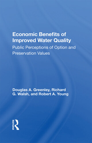 Economic Benefits of Improved Water Quality: Public Perceptions of Option and Preservation Values