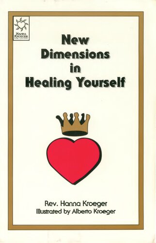 New Dimensions in Healing Yourself
