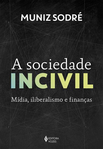 A sociedade incivil