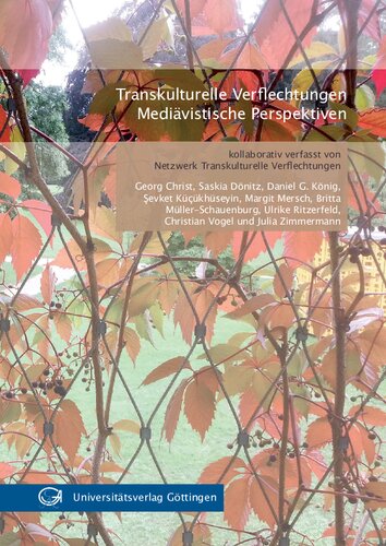 Transkulturelle Verflechtungen: Mediävistische Perspektiven