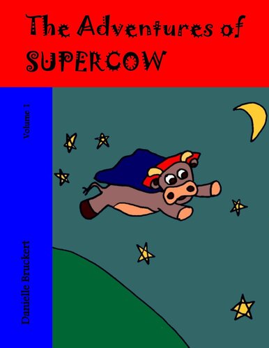 The Adventures of SUPERCOW