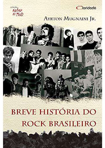 Breve História do Rock Brasileiro