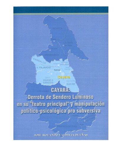 Cayara: Derrota de Sendero Luminoso en su 