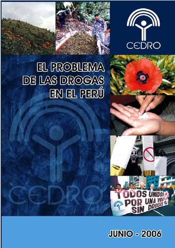 El problema de las drogas en el Perú. Junio - 2006