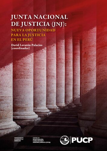 Junta Nacional de Justicia (JNJ): nueva oportunidad para la justicia en el Perú
