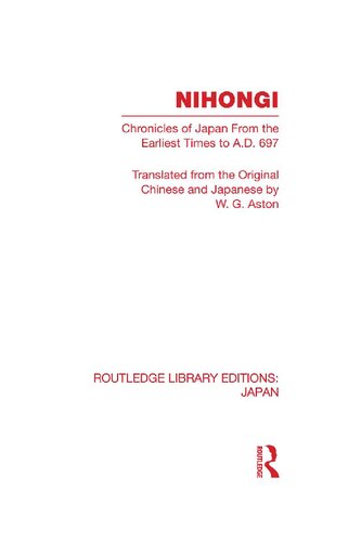 Nihongi: Chronicle of Japan From the Earliest Time to A.D. 697