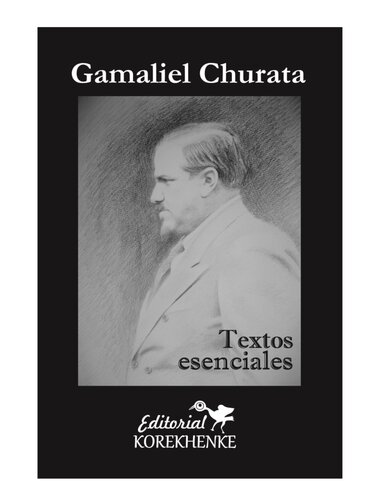 Gamaliel Churata: Textos esenciales