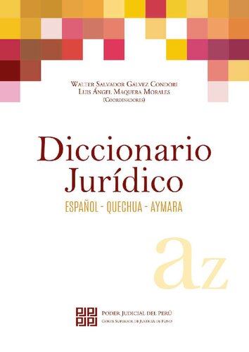 Diccionario jurídico español - quechua - aymara