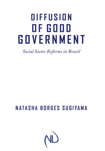 Diffusion of Good Government: Social Sector Reforms in Brazil