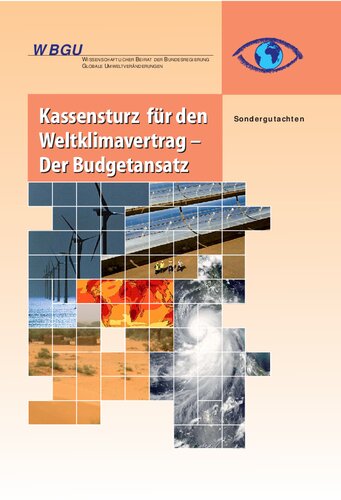 Kassensturz für den Weltklimavertrag - der Budgetansatz Sondergutachten