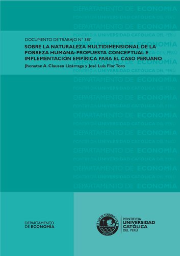 Sobre la naturaleza multidimensional de la pobreza humana: Propuesta conceptual e implementación empírica para el caso peruano