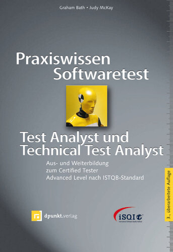 Praxiswissen Softwaretest – Test Analyst und Technical Test Analyst