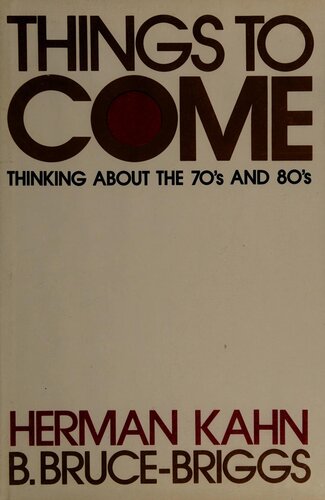 Things to Come: Thinking About the 70s and 80s